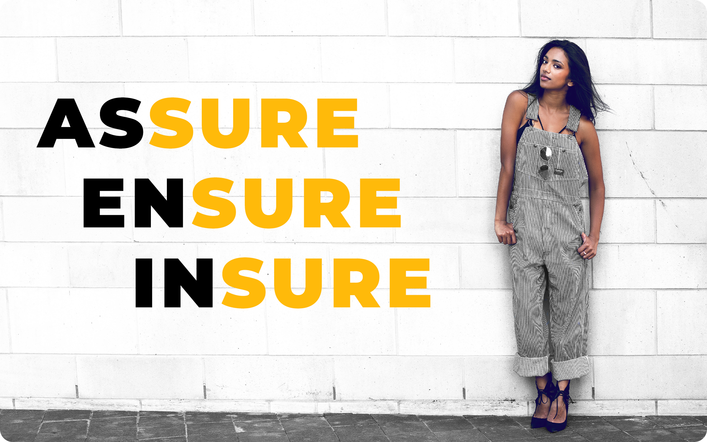 The difference between "assure," "ensure," and "insure"