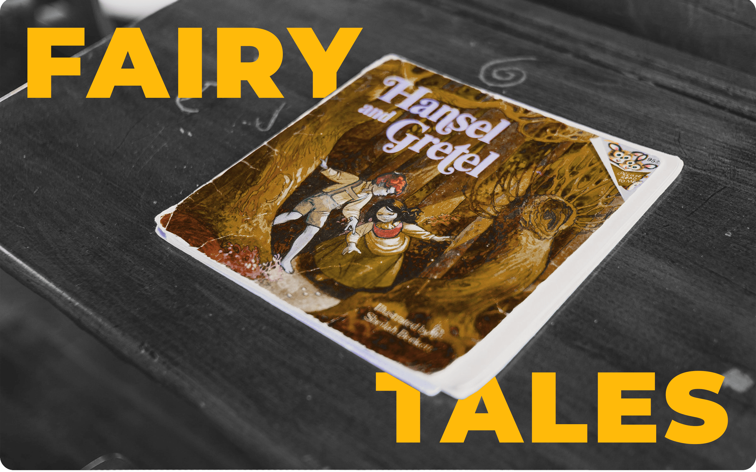 Fairy tales: The enchanting influence on English language and culture