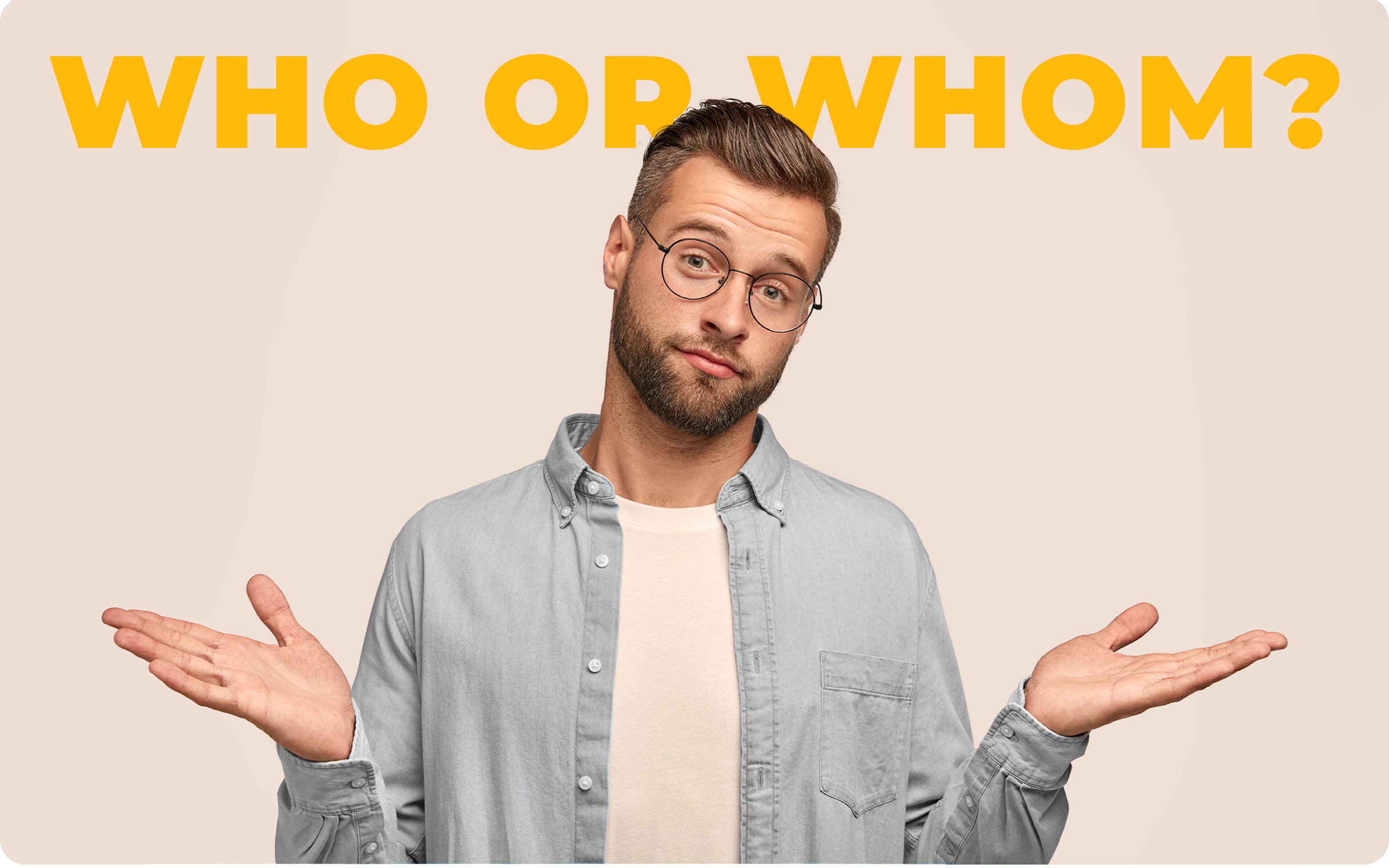 Der Unterschied zwischen "who" und "whom" im Englischen